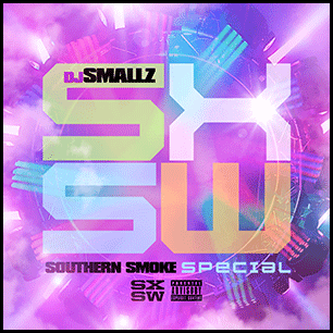 SXSW Southern Smoke Special