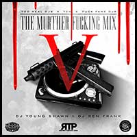 The Muther Fucking Mix 5