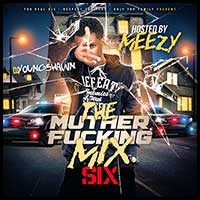 The Muther Fucking Mix 6