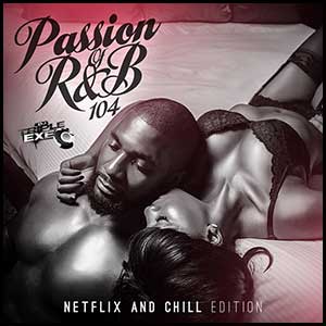 The Passion Of RnB 104