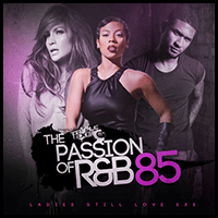 The Passion Of RnB 85