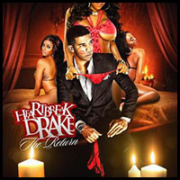 Heartbreak Drake The Return