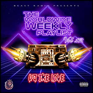Stream and download The Worldwide Weekly Playlist 12