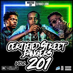 Stream and download Certified Street Bangers 201