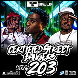 Stream and download Certified Street Bangers 203