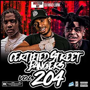 Stream and download Certified Street Bangers 204