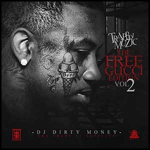 Trapboi Muzic The Free Gucci 2 Edt