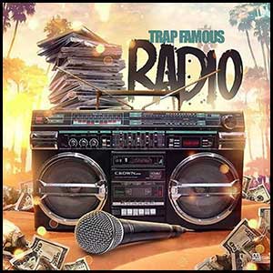 Trap Famous Radio