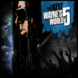 Waynes World 5