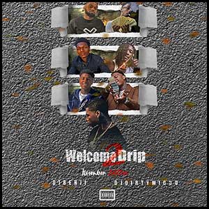 Welcome 2 Drip November Edition