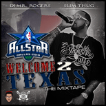 Welcome 2 Texas All Star Weekend 2010