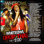 White Owl Drop That 200