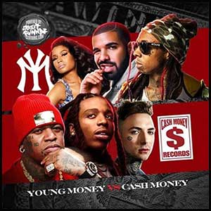 Young Money VS Cash Money