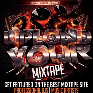 Upload Your Mixtapes