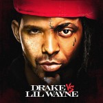 Drake and Lil Wayne-Drake VS Lil Wanye mixtape