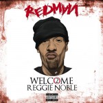 Redman-Welcome To Reggie Noble 2 Mixtape