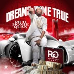 Rich Homie Quan-Dreams Come True Mixtape