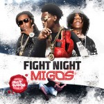 Migos-Fight Night Mixtape