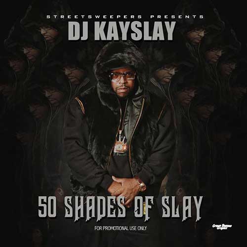 DJ KaySlay-50 Shades Of Slay Free MP3 Downloads