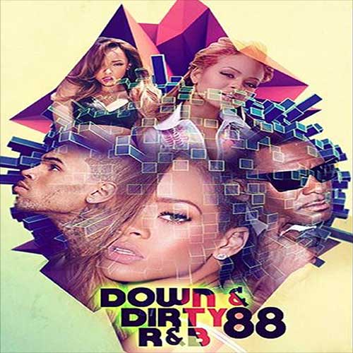Tapemasters Inc and DJ Envy-Down & Dirty R&B 88 Free MP3 Downloads
