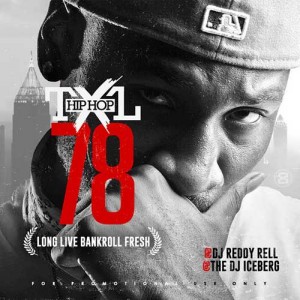 DJ Iceberg and DJ Reddy Rell-Hip Hop TXL 78 Mixtape