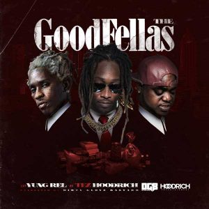 DJ Yung Rel-The Goodfellas New Songs