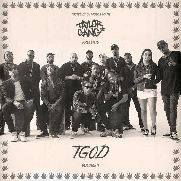 Taylor Gang-TGOD Volume 1 Playlist