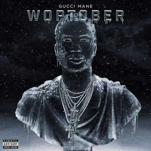 Gucci Mane-Woptober Product