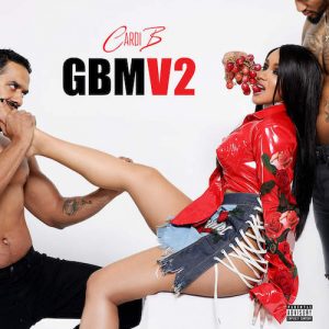 Cardi B-GBMV2 Gangsta Bitch Music Volume 2 Music Download