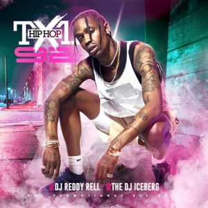 DJ Reddy Rell and DJ Iceberg-Hip Hop TXL Volume 92 Song