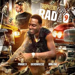 DJ Phase 3, DJ Gxxd Muzic, and DJ Don Yae-Trapazoid Radio 9 MP3