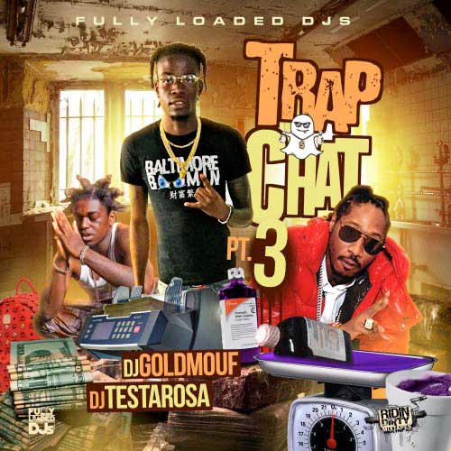 Playlist of DJ Testarosa and DJ Goldmouf-Trap Chat 3