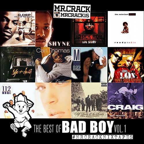 Mr. Crack-The Best Of Bad Boy Volume 1 Songs