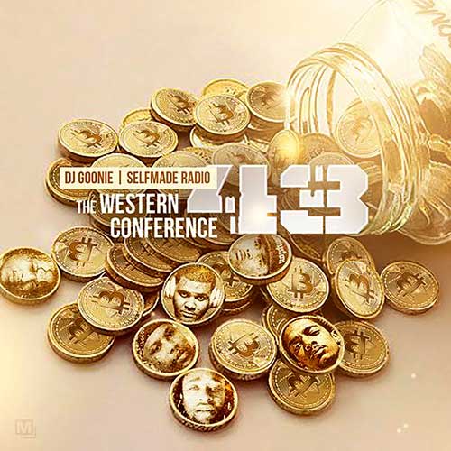 DJ Goonie and Self Made Radio-The Western Conference 43 Download