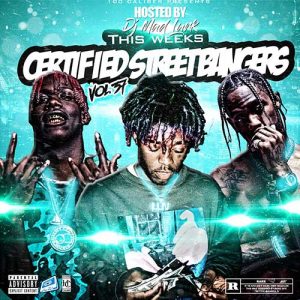 DJ Mad Lurk-This Weeks Certified Street Bangers 37 Drop