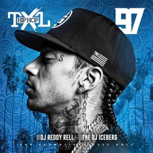 Play DJ Reddy Rell and DJ Iceberg-Hip Hop TXL Volume 97