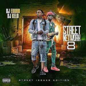 Stream DJ E-Dub and DJ Kelo-Street Network 8 Issues Edition