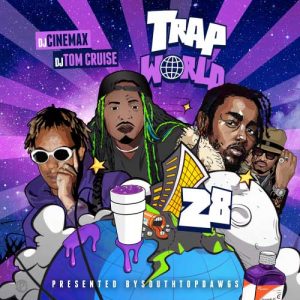 DJ Cinemax and DJ Tom Cruise-Trap World 28 Release