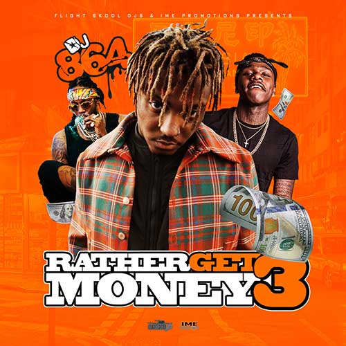DJ 864-Rather Get Money 3 Free MP3 Downloads