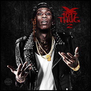 Young Thug - 1017 Thug 2 | Buymixtapes.com