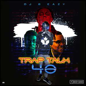 Trap Talk 40