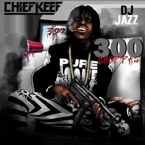 chief keef 3hunna the mixtape chief keef 3hunna the mixtape