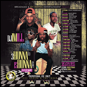 3 Hunna To 15 Hunna Volume 2 Mixtape Graphics