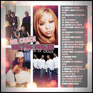 90s RnB A Decade Of Crack December 2K15