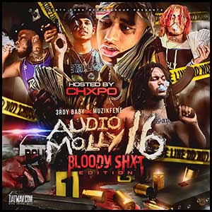 Audio Molly 16 Bloody Shxt Edition
