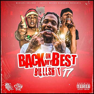 Stream and download Back On My Best Bullshit 17