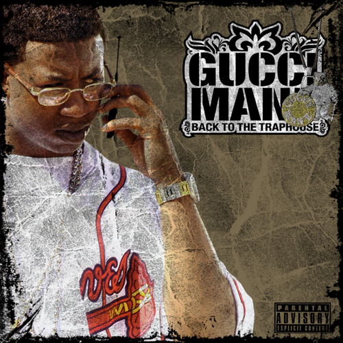 Gucci - Back To The Trap House Mixtape | Buymixtapes.com