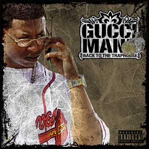 Gucci Mane - Trap House 3 