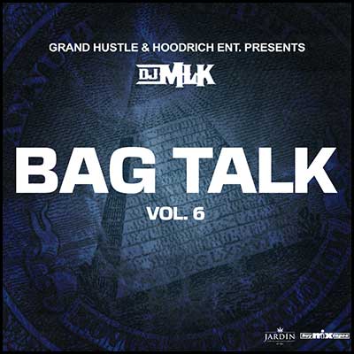 Bag Talk 6 Mixtape Graphics
