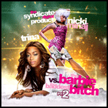 The Barbie VS The Baddest Bitch 2